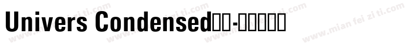 Univers Condensed黑体字体转换